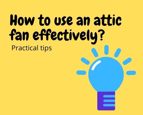 how to use an attc fan effectively