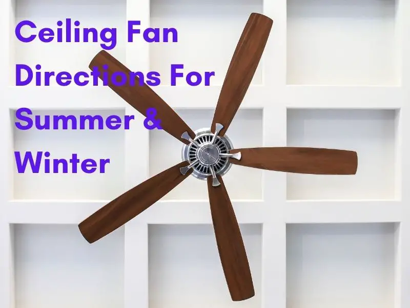 Ceiling Fan Directions For Summer And, Ceiling Fan Heat Flow